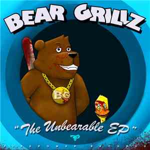 Bear Grillz - The Unbearable EP download flac mp3