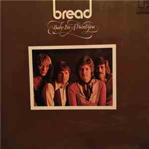 Bread - Baby I'm-A Want You download flac mp3