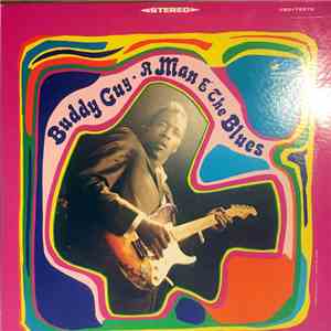 Buddy Guy - A Man And The Blues download flac mp3