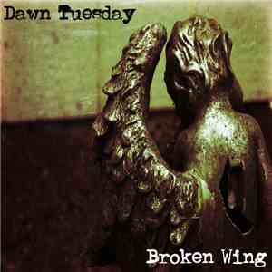 Dawn Tuesday - Broken Wing download flac mp3