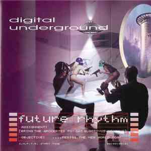 Digital Underground - Future Rhythm download flac mp3