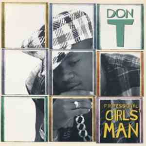 Don T - Professional Girls' Man download flac mp3