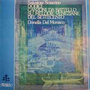 Donella Del Monaco, Salvatore Sciarrino - Dodici Canzoni Da Battello Su Melodie Veneziane Del Settecento download flac mp3