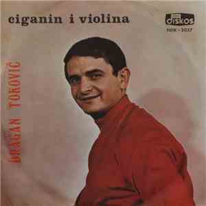 Dragan Toković - Ciganin I Violina download flac mp3