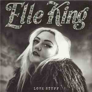 Elle King - Love Stuff download flac mp3