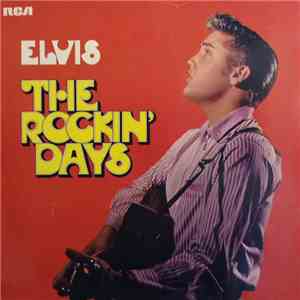 Elvis - The Rockin' Days download flac mp3