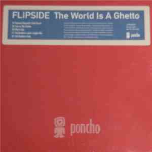 Flipside  - The World Is A Ghetto download flac mp3