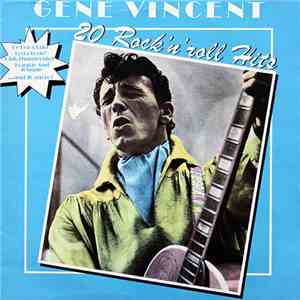 Gene Vincent - 20 Rock 'N' Roll Hits download flac mp3