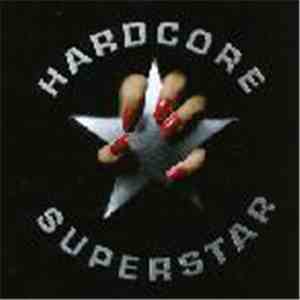 Hardcore Superstar - Hardcore Superstar download flac mp3