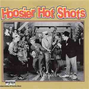 Hoosier Hot Shots - Rural Jazz download flac mp3