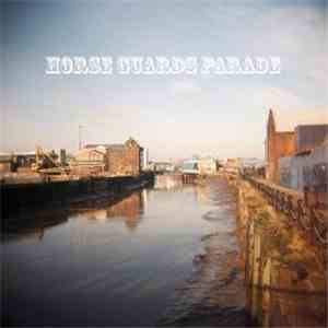 Horse Guards Parade - Ten Songs download flac mp3