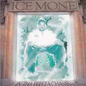 Ice Mone - In Tha Freeza Chamba download flac mp3
