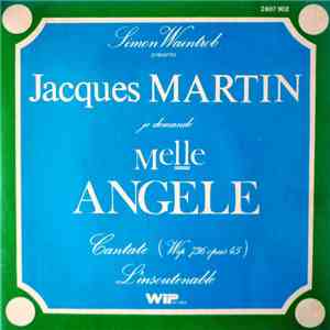 Jacques Martin - Je Demande Melle Angèle download flac mp3