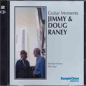 Jimmy Raney, Doug Raney - Guitar Moments download flac mp3
