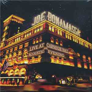 Joe Bonamassa - Live At Carnegie Hall – An Acoustic Evening download flac mp3