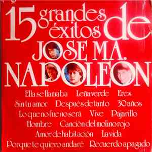 Jose Ma. Napoleon - 15 Grandes Exitos De Jose Ma. Napoleon download flac mp3