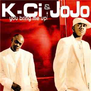 K-Ci & JoJo - You Bring Me Up download flac mp3