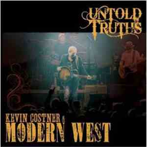 Kevin Costner & Modern West - Untold Truths download flac mp3