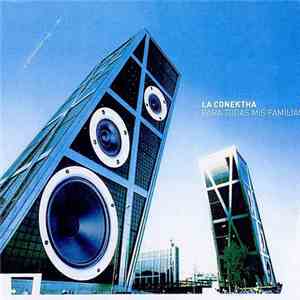 La Conektha - Para Todas Mis Familias download flac mp3