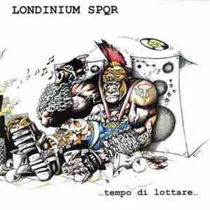 Londinium SPQR - Tempo Di Lottare download flac mp3