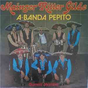 Mainzer Ritter Gilde & Schau-Fanfarencorps Ltg. Hans Hubrath - A - Banda Pepito / Gummi Mambo download flac mp3