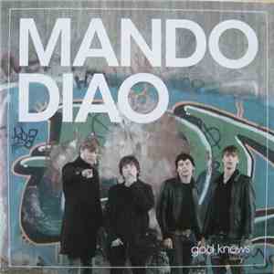 Mando Diao - God Knows download flac mp3