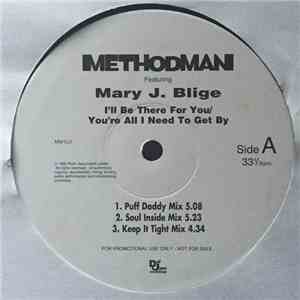 Method Man Featuring Mary J. Blige - I'll Be There For You/You're All I Need To Get By download flac mp3