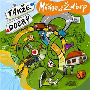 Mňága A Žďorp - Takže Dobrý download flac mp3
