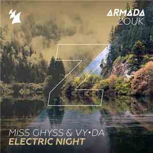 Miss Ghyss & VY•DA - Electric Night download flac mp3