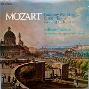 Mozart, Collegium Aureum, Franzjosef Maier - Symphony No. 41 In C K 551 'Jupiter' Rondo In C K. 373 download flac mp3