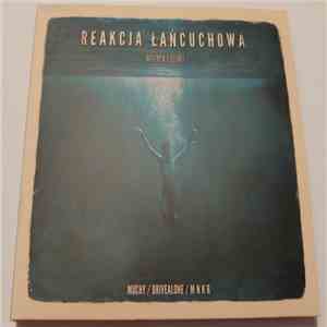 Muchy / Drivealone / M N K R - Reakcja Łańcuchowa (Muzyka Z Filmu) download flac mp3