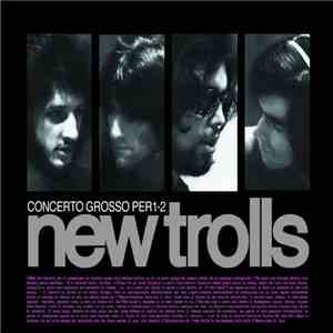 New Trolls - Concerto Grosso N.1 E N.2 download flac mp3
