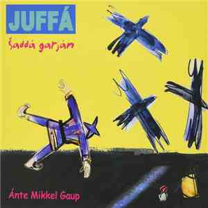 Ánte Mikkel Gaup - Juffa Sadda Garjan download flac mp3