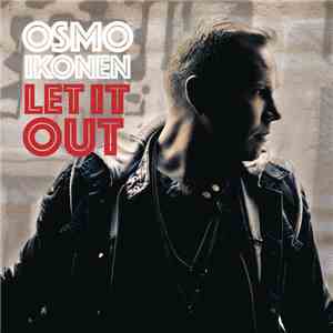 Osmo Ikonen - Let It Out download flac mp3