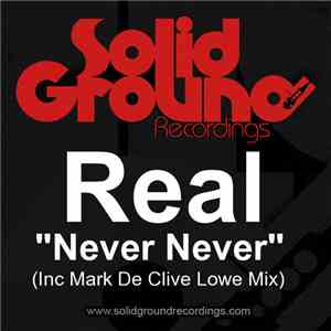 Real  - Never Never download flac mp3