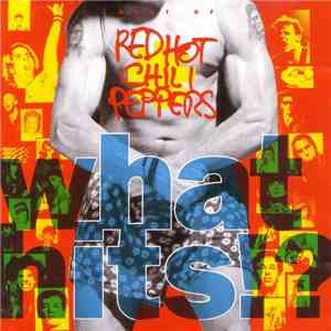Red Hot Chili Peppers - What Hits!? download flac mp3