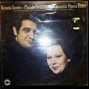 Renata Scotto And Placido Domingo With National Philharmonic Orchestra, Kurt Herbert Adler - Sing Romantic Opera Duets download flac mp3