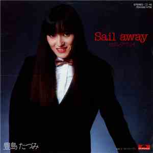 豊島たづみ - Sail Away download flac mp3