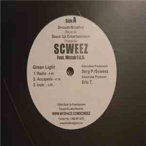 Scweez Feat. Mistah F.A.B. - Green Light / Stupid, Dumb N Hyphy download flac mp3