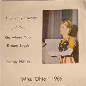 Sharon Phillian - This Is My Country / Go Where Your Dream Leads download flac mp3