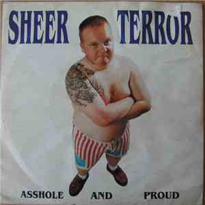 Sheer Terror - Asshole And Proud download flac mp3