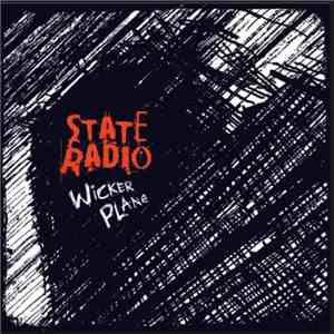 State Radio - Wicker Plane download flac mp3