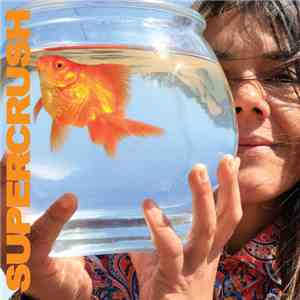 Supercrush  - I've Been Around b/w Brutal Honesty download flac mp3