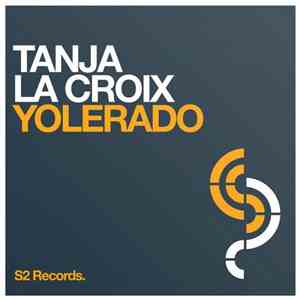Tanja La Croix - Yolerado download flac mp3