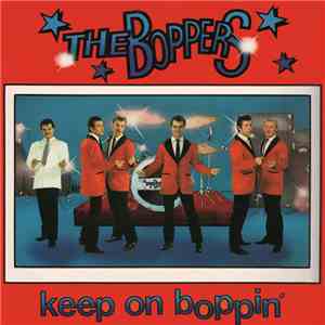The Boppers - Keep On Boppin' download flac mp3