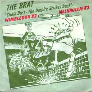 The Brat  - Chalk Dust - The Umpire Strikes Back download flac mp3