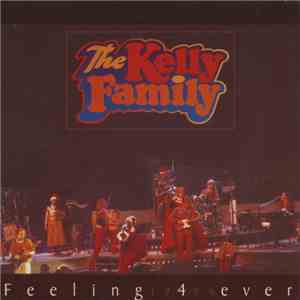 The Kelly Family - Feeling 4 Ever 1996 download flac mp3