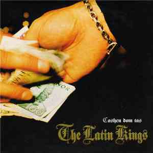The Latin Kings  - Cashen Dom Tas download flac mp3