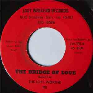 The Lost Weekend - The Bridge Of Love download flac mp3