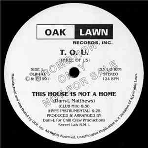 T.O.U. - This House Is Not A Home download flac mp3